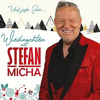 Weihnachten mit Stefan Micha - Und jedes Jahr...