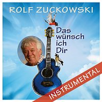 Rolf Zuckowski – Das wunsch ich Dir [Instrumental]