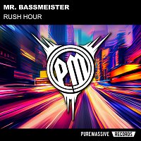 Mr. Bassmeister – Rush Hour