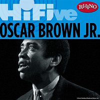 Oscar Brown, Jr. – Rhino Hi-Five: Oscar Brown Jr.
