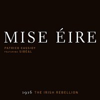 Patrick Cassidy, Sibéal – Mise E?ire