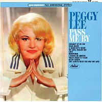 Peggy Lee – Pass Me By