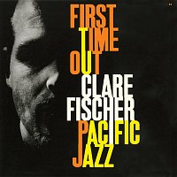 Clare Fischer – First Time Out