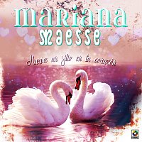 Mariana Maesse – Hazme un Sitio en Tu Corazón