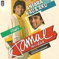 Jamal Mirdad – Antara Kau Dan Aku