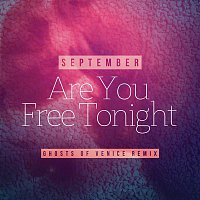 September – Are You Free Tonight