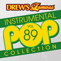 The Hit Crew – Drew's Famous Instrumental Pop Collection [Vol. 89]