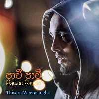 Thisara Weerasinghe – Pawee Pawee