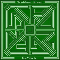 Twitch Jacob feat. Vicky Lo – Stronger