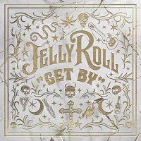 Jelly Roll – Get By