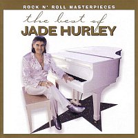 Jade Hurley – Golden Rock N Roll Masterpie Ces  The Very Best Of Jade Hurley
