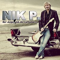 Nik P. – Der Junge mit der Luftgitarre