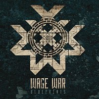 Wage War – Blueprints