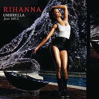 Rihanna, JAY-Z – Umbrella [Remixes]