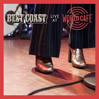 Best Coast – Live At World Cafe