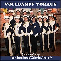 ShantyChor der StattGarde Colonia Ahoj e.V. – Volldampf voraus