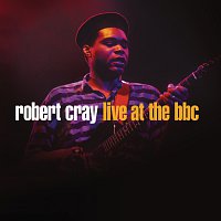 Přední strana obalu CD Robert Cray Live At The BBC