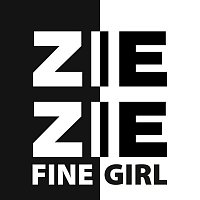 ZieZie – Fine Girl