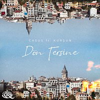 Casus – Don Tersine (feat. Kursun)