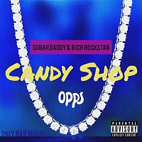 Sugar Daddy, Rich Rockstar – Candy Shop