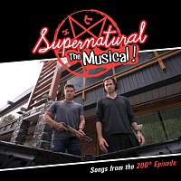 Various  Artists – Supernatural: The Musical (Songs from the 200th Episode)