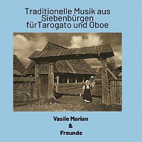Vasile Marian & Freunde – Traditionelle Musik aus Siebenbürgen für Tarogato und Oboe