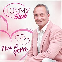 Tommy Steib – I hob di gern