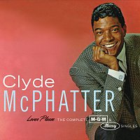 Clyde McPhatter – Lover Please/The Complete MGM & Mercury Singles