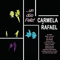 Carmela y Rafael – Un Dúo Feliz