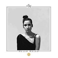 King – Hello Hello