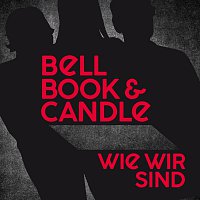Bell, Book & Candle – Wie wir sind