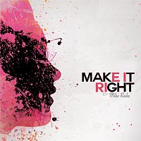 Mike Reda – Make It Right