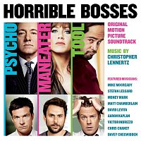 Christopher Lennertz – Horrible Bosses (Original Motion Picture Soundtrack)