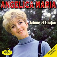 Angélica María – Johnny El Enojón