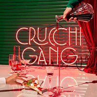 Crucchi Gang – Crucchi Gang