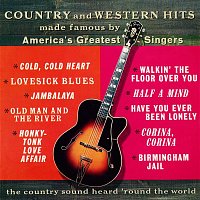 Country And Western Hits Made Famous by America's Greatest Singers (Remastered from the Original Somerset Tapes)