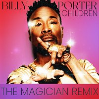 Billy Porter – Children [The Magician Remix]