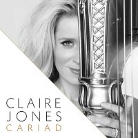 Claire Jones, The Claire Jones String Ensemble – Cariad