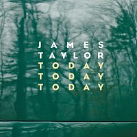 James Taylor – Today Today Today