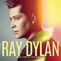Ray Dylan – Reg Hier In die Middel