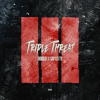 Horrid1, Sav'o, (CGM) TY – Triple Threat