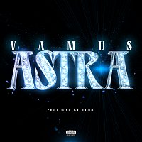 Vamus, Echo – ASTRA