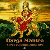 Abhilasha Chellam, Pratham – Durga Mantra (Sarva Mangala Mangalye) [Lofi]