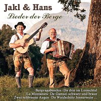 Jakl & Hans – Lieder der Berge