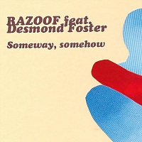 Razoof – Someway, Somehow