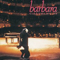 Barbara – Chatelet 93 [Live]