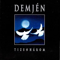 Demjen Ferenc – Tizenhárom