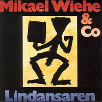 Mikael Wiehe & Co – Lindansaren