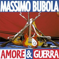 Massimo Bubola – Amore & Guerra