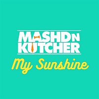 Mashd N Kutcher – My Sunshine